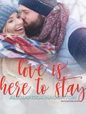 cover image of Love is Here to Stay